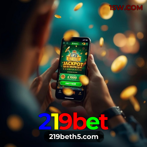 219bet Oficial | Cassino Online Seguro e Regulamentado 