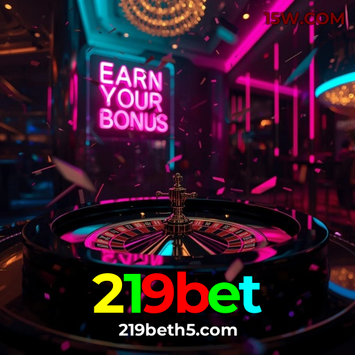 219bet:Ofertas de Bônus Cassino Brasil – Ganhos Extras Garantidos