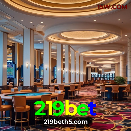 Cassino do 219bet: jogue agora com bônus de boas-vindas