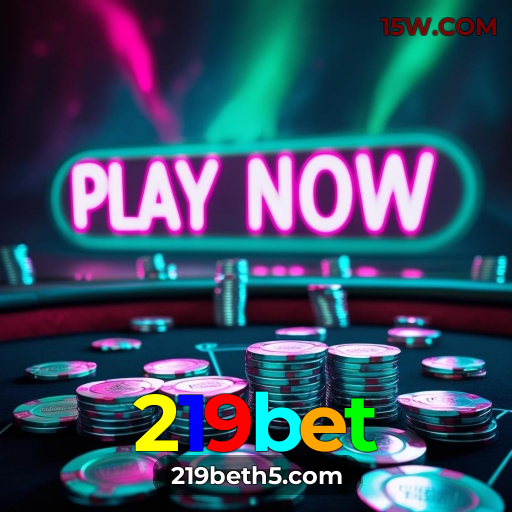 219bet: Jogue Cassino Online com Slots e Baccarat