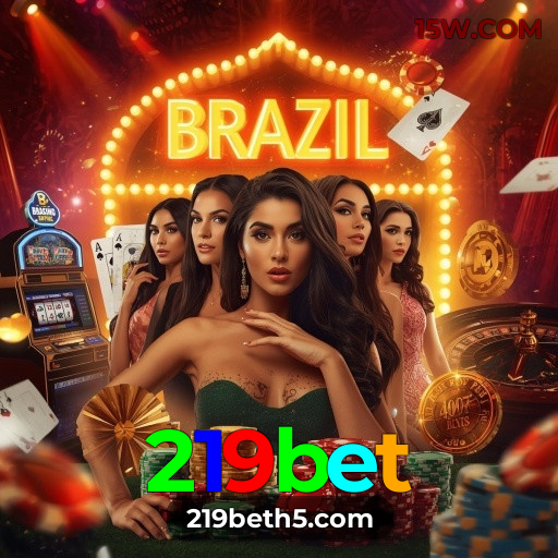 219bet PIX instantâneo Brasil - Depósito e saque em minutos 24/7